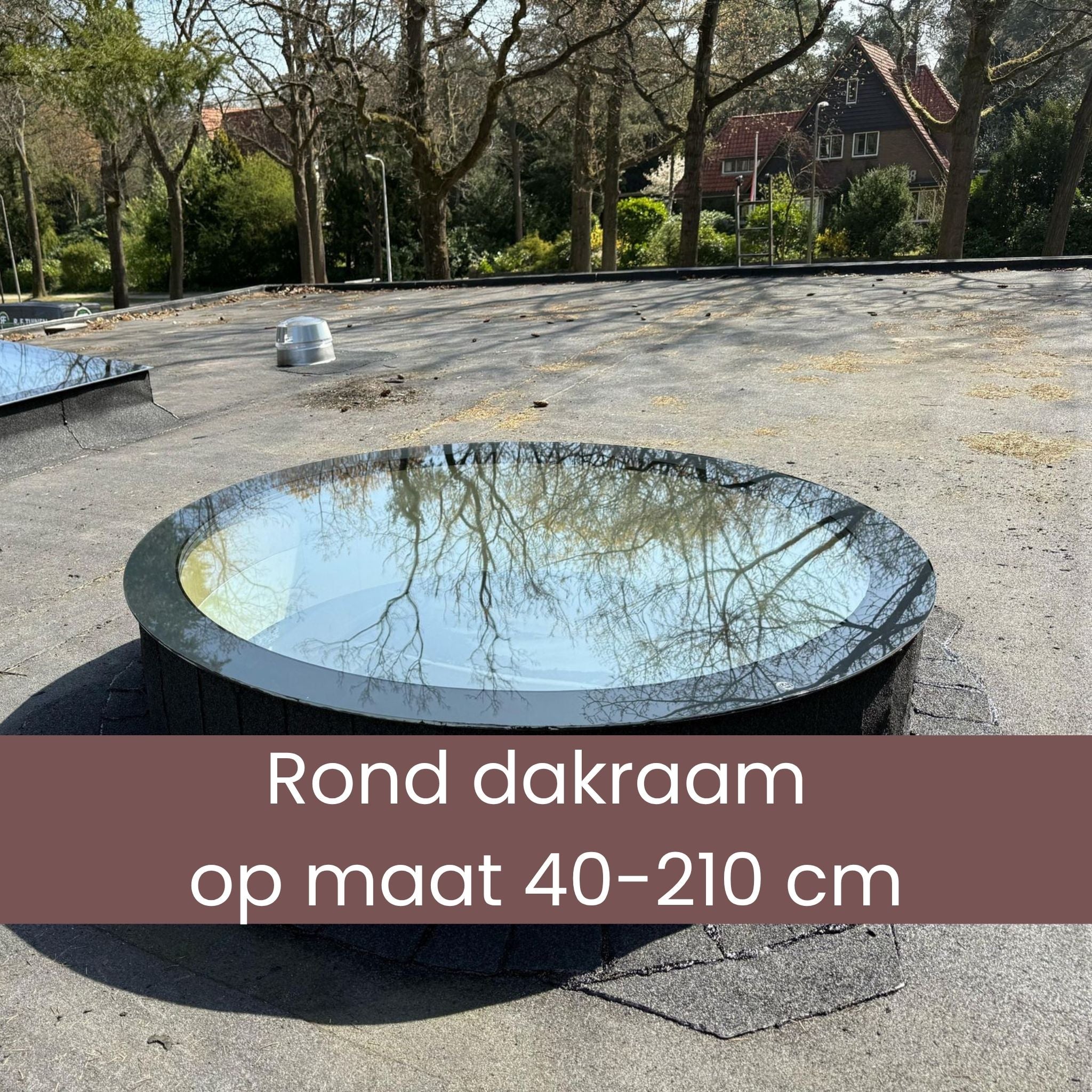 Cirkelvormig dakraam op maat, Driedubbel glas, U-waarde: 0,9 W/m²K